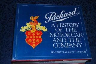 Packard - A History Of The Motor Car And Company