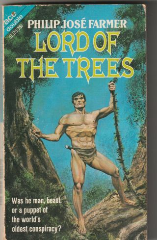 Lord Of The Trees & The Mad Goblin - 1st Eds - Philip J Farmer - Ace 51375 - 1970