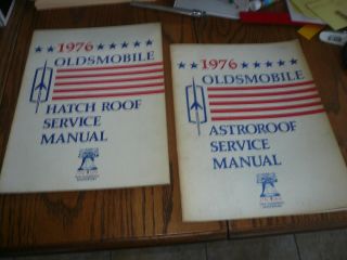 1976 Oldsmobile Astroroof & Hatch Roof Service Manuals - Two - Vintage