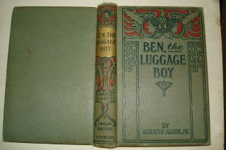 1898 Ben The Luggage Boy Or Among The Wharves By Horatio Alger Jr Winston
