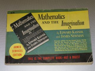 Armed Services Edition Mathematics And The Imagination Edward Kasner N - 25 Pb 194