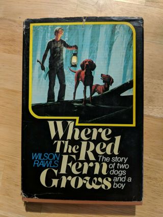 1961 Where The Red Fern Grows Early Edition Hc Book Wilson Rawls Dust Jacket Inc