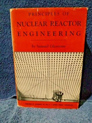 Vtg Aec Atomic Energy Commission Nuclear Reactor Engineering Textbook Glasstone