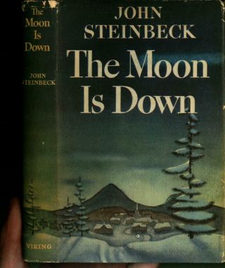 John Steinbeck,  The Moon Is Down,  Lst Edition In Dj,  Lst Issue Point Pg 112