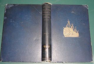 1898 The Influence Of Sea Power Upon The French Revolution And Empire Vol.  I