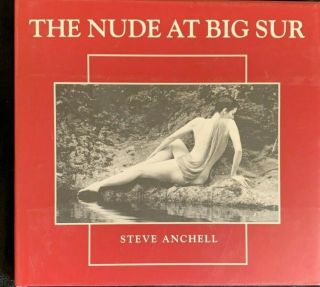 The Nude At Big Sur Photography Book Steve Anchell Dl