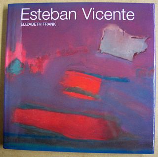 Esteban Vicente By Elizabeth Frank,  1st Edition,  Inscribed & Signed By Vicente