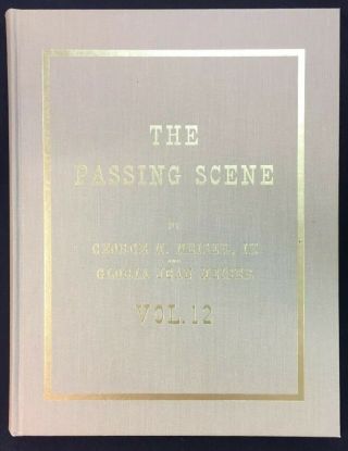 The Passing Scene Vol 12 George M & Gloria Jean Meiser Berks Reading