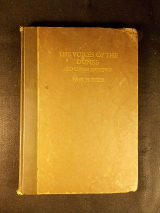 The Voices Of The Dunes And Other Etchings By Earl H.  Reed (hb,  1912) Signed 1st