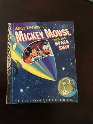 Vintage 1952 Disney 1st Edition Book Mickey Mouse & His Space Ship