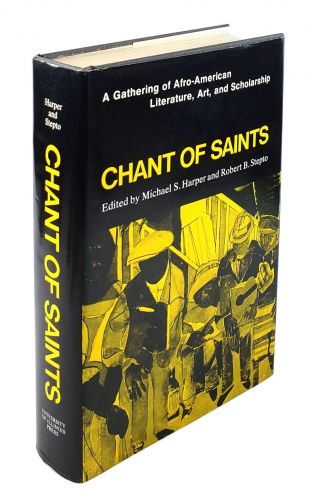 Michael Harper & Robert Stepto / Chant Of Saints / First Edition,  Signed By Both
