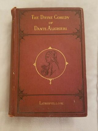 1871 The Divine Comedy Of Dante Alighieri Henry Wadsworth Longfellow Osgood Book