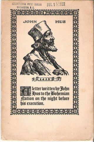 Jan Hus / Letter Written By John Hus To The Bohemian Nation On The Night Before