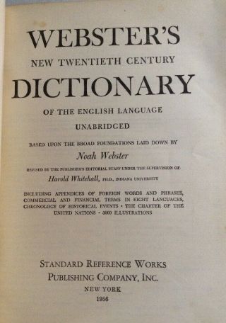 1956 WEBSTER ' S TWENTIETH CENTURY UNABRIDGED DICTIONARY 3