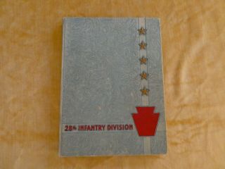 28th Infantry Division,  World War Ii,  Historical & Pictorial Review.