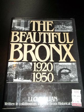 1979 The Bronx Nyc York 1920 - 1950 Lloyd Ultan Illustrated Book