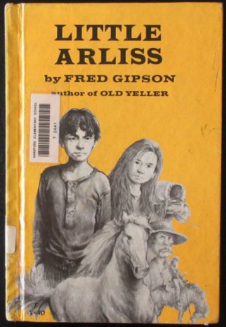 Little Arliss 1978 1st Edition By Fred Gipson Author Of Old Yeller Illustrated