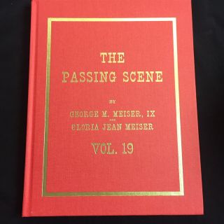 The Passing Scene Vol 19 Signed George M & Gloria Jean Meiser Berks Reading