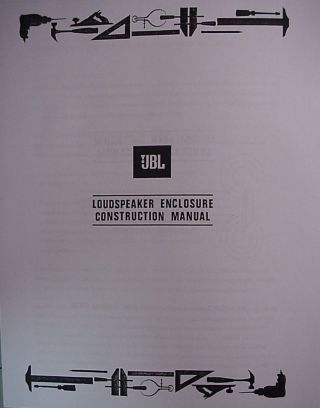 Jbl Vintage Enclosure Construction And Information Manuals 1 And 2 78 Pages