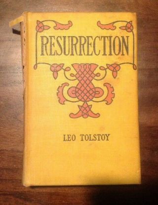 Resurrection By Leo Tolstoy 1899
