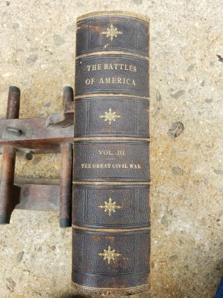 1878 Battles Of America By Sea And Land.  The Great Civil War