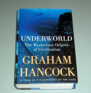 Signed By Graham Hancock Underworld Mysterious Origins Civilization India Japan