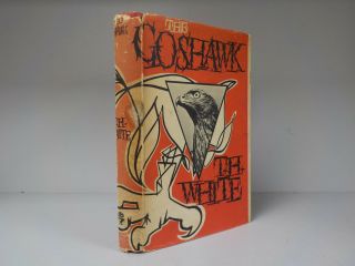 T.  H.  White - The Goshawk - 1st Edition - Cape - 1951 (id:753)