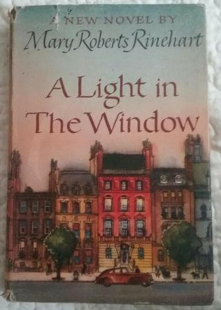 A Light In The Window By Mary Roberts Rinehart 1948 First Edition Hc W/jacket Vg