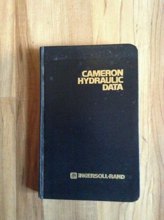 Ingersoll - Rand Cameron Hydraulic Data - Ed By C.  C.  Heald 1988 17th Edition Vg