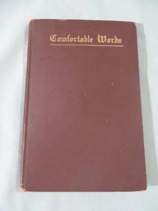 Comfortable Words,  3 Parts Bound In 1 Book,  Stow Hill Bible & Tract Depot,  Hc