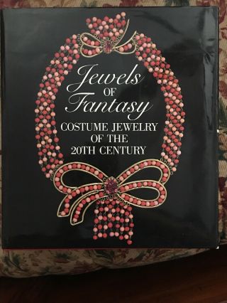 Jewels Of Fantasy Costume Jewelry Of The 20th Century 1992 Harry Abrams