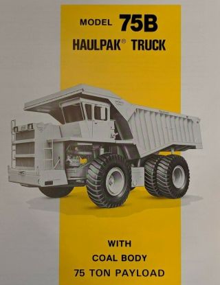 Vintage WABCO Construction & Mining Haulpak Truck Model 75B w Coal Body Brochure 4