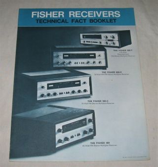 1964 Fisher Tube Receiver Technical Fact Booklet Brochure 400 500 - C 800 - C 600 - T