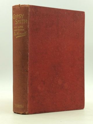 Gipsy Smith: His Life And Work - 1901 - Salvation Army - Autobiography