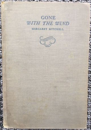 Margaret Mitchell: Gone With The Wind,  1936 1st Ed. ,  August Printing