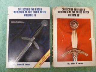 Collecting The Edged Weapons Of The 3rd Reich Vols 3,  4 - Ltc Thomas M.  Johnson