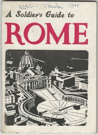 Wwii American Soldier’s Guide To Rome - Morale Services Section