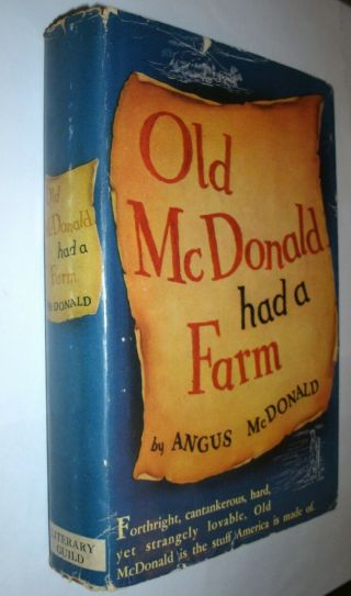 Old Mcdonald Had A Farm,  Angus Mcdonald,  First Edition,  1942