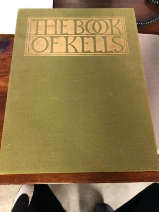 The Book Of Kells,  Trinity College Large Format Edition 1974