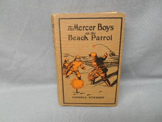 The Mercer Boys On The Beach Patrol By Capwell Wyckoff 1929