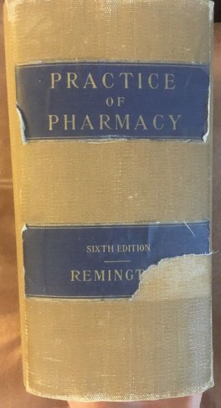 Practice Of Pharmacy:book 6th Ed.  1917 By Remington E.  Fullerton Cook
