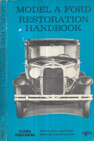 Rare 1974 Model A Ford Restoration Handbook Illustrated