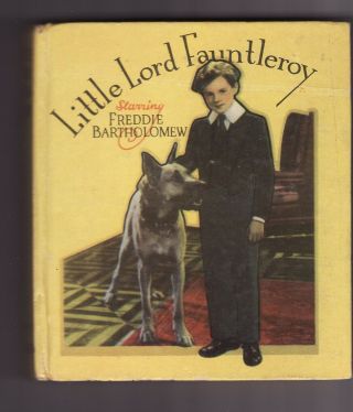 Saalfield 1118 Little Lord Fauntleroy Freddie Bartholomew Big Little Book
