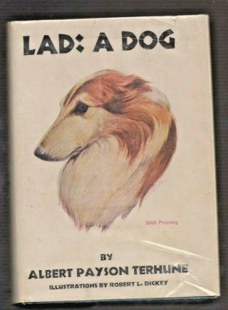 Lad: A Dog By Albert Payson Terhune (1941/1947)