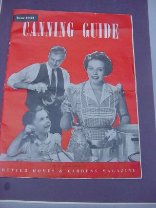 Vintage 1944 Canning Guide Better Homes &gardens