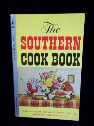 The Southern Cook Book Marion Brown 1961 First Edition Pocket Paperback Soft