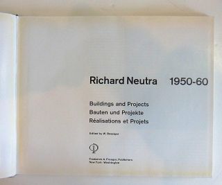 Richard Neutra 1950 - 1060 Buildings & Projects - Hardcover -