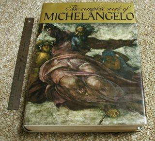The Complete Work Of Michelangelo.  Huge Hardcover Coffee Table Book