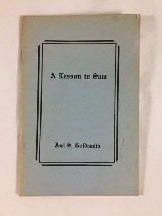 A Lesson To Sam By Joel S.  Goldsmith - Vintage Booklet/pamphlet - 1959