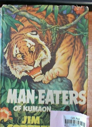 The Man - Eaters Of Kumaon By Jim Corbett - American First Edition (1946,  Oup)